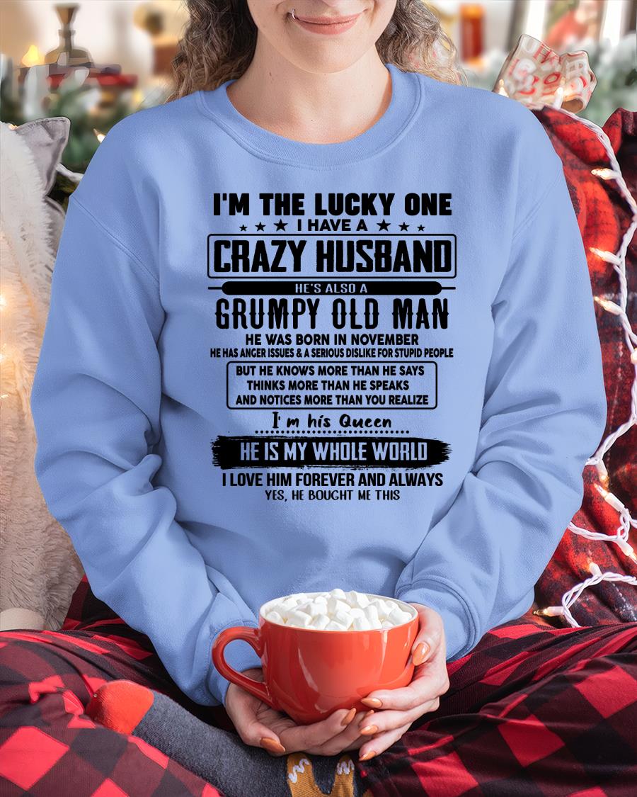 November - I am Lucky One I Have A Crazy Husband - Gift for Wife From Husband - NGHL11 (SKUT-LUCKYONE-11).