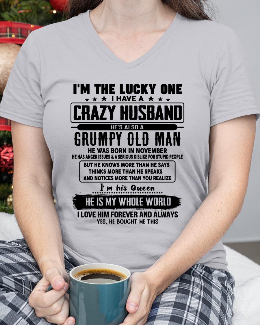November - I am Lucky One I Have A Crazy Husband - Gift for Wife From Husband - NGHL11 (SKUT-LUCKYONE-11).